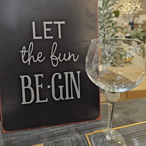 Set of 4 Silver Diamante Gin Glasses with "Let the fun Be-Gin" Sign