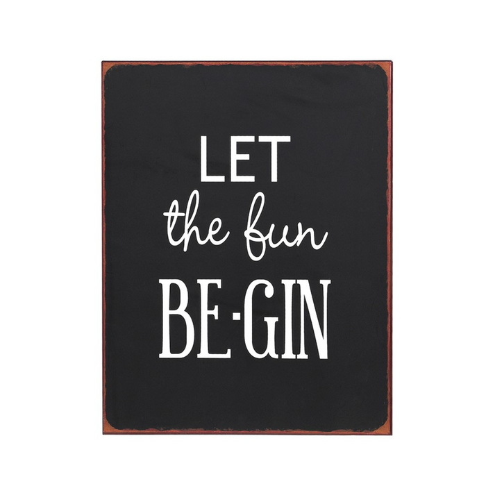 'Let The Fun Be-gin' Sign