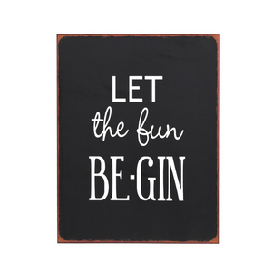 'Let The Fun Be-gin' Sign nationwide delivery www.lilybloom.ie